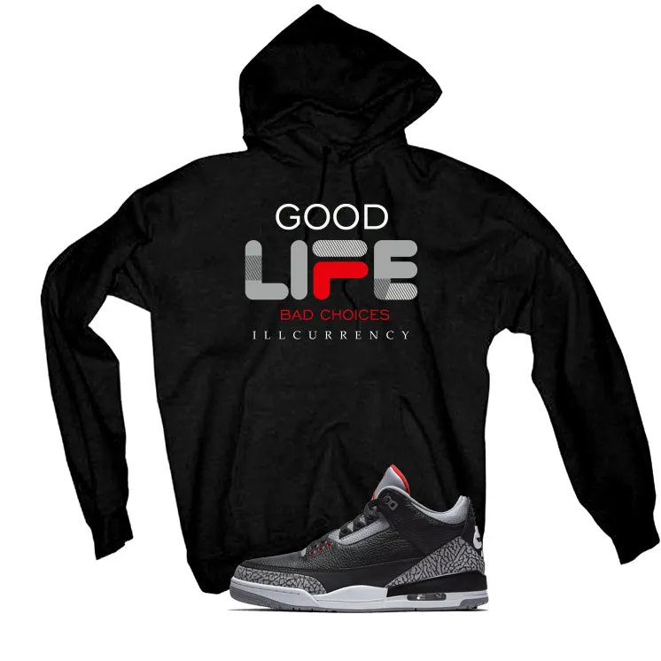 Air Jordan 3 Black Cement Black T-Shirt (Bad Choices)| illcurrency